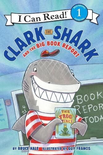 Cover image for Clark The Shark And The Big Book Report