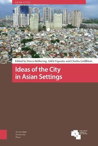 Cover image for Ideas of the City in Asian Settings