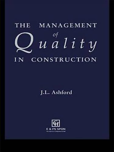 Cover image for The Management of Quality in Construction