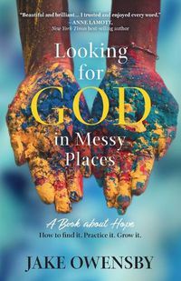 Cover image for Looking for God in Messy Places