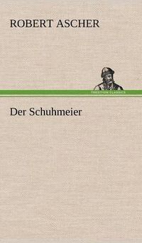 Cover image for Der Schuhmeier
