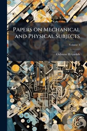 Cover image for Papers on Mechanical and Physical Subjects