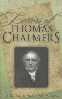 Cover image for The Letters of Thomas Chalmers
