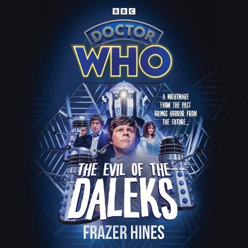 Cover image for Doctor Who: The Evil of the Daleks