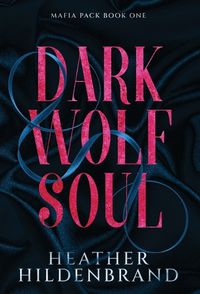 Cover image for Dark Wolf Soul