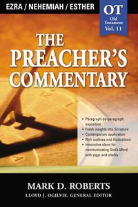 Cover image for The Preacher's Commentary - Vol. 11: Ezra / Nehemiah / Esther