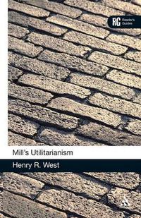 Cover image for Mill's 'Utilitarianism': A Reader's Guide