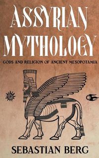 Cover image for Assyrian Mythology