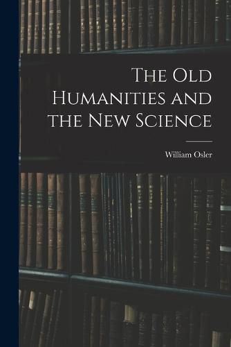 Cover image for The Old Humanities and the New Science