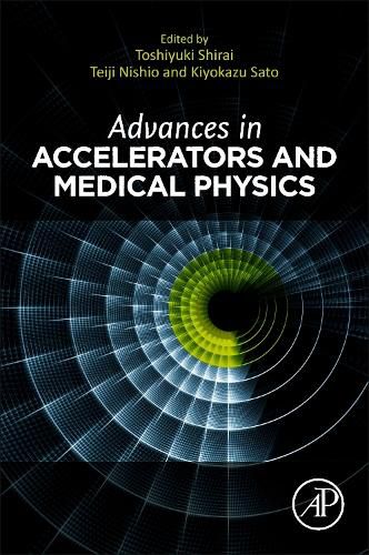 Cover image for Advances in Accelerators and Medical Physics