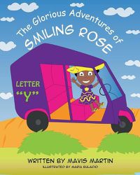 Cover image for The Glorious Adventures of Smiling Rose Letter Y