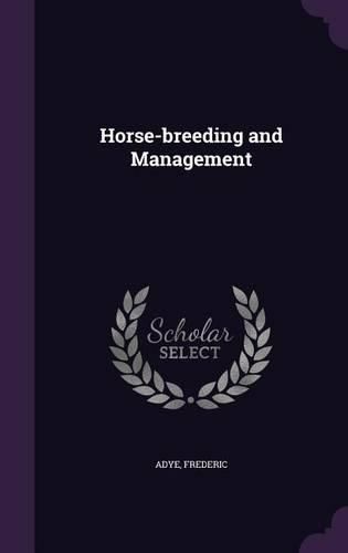Cover image for Horse-Breeding and Management