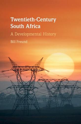 Cover image for Twentieth-Century South Africa: A Developmental History