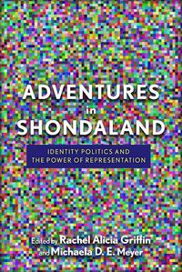 Cover image for Adventures in Shondaland: Identity Politics and the Power of Representation