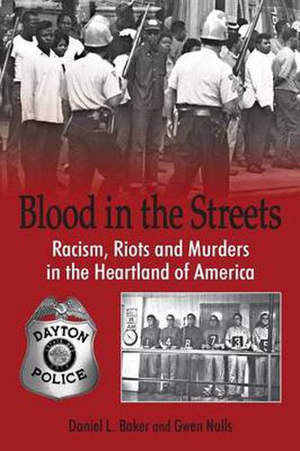Cover image for Blood In The Streets - Racism, Riots and Murders in the Heartland of America