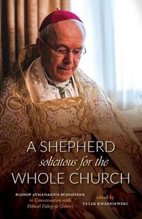 Cover image for A Shepherd Solicitous for the Whole Church