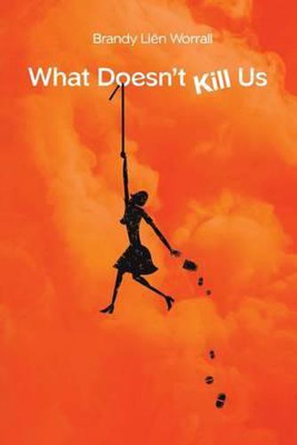 Cover image for What Doesn't Kill Us