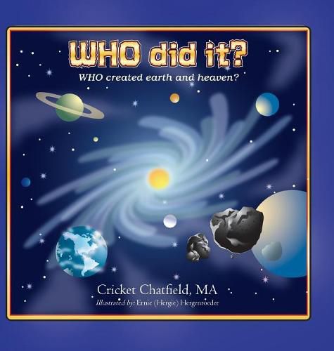 Cover image for WHO did it? WHO created earth and heaven?