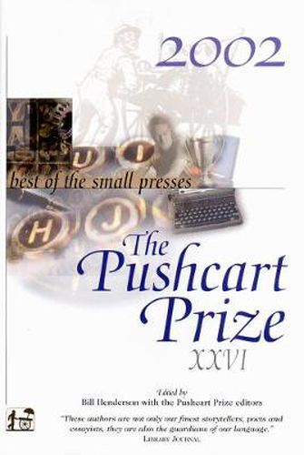 The Pushcart Prize: Best of the Small Presses