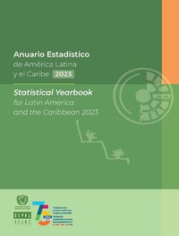 Cover image for Statistical Yearbook for Latin America and the Caribbean 2023