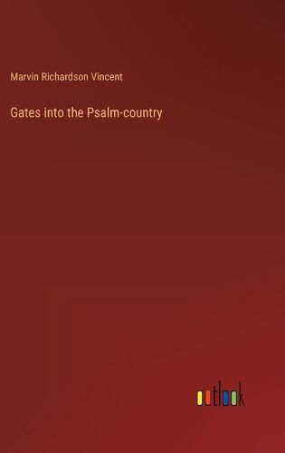 Gates into the Psalm-country