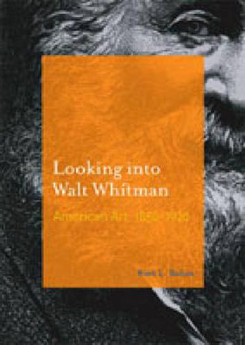 Cover image for Looking into Walt Whitman: American Art, 1850-1920