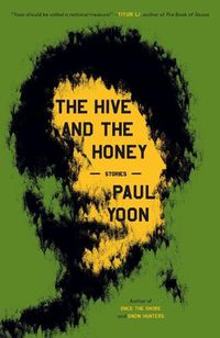 Cover image for The Hive and the Honey