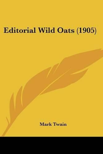 Cover image for Editorial Wild Oats (1905)
