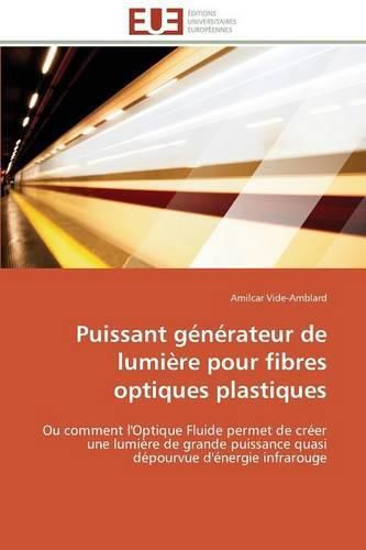 Cover image for Puissant G n rateur de Lumi re Pour Fibres Optiques Plastiques