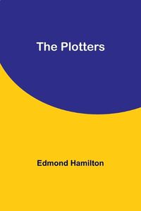 Cover image for The Plotters