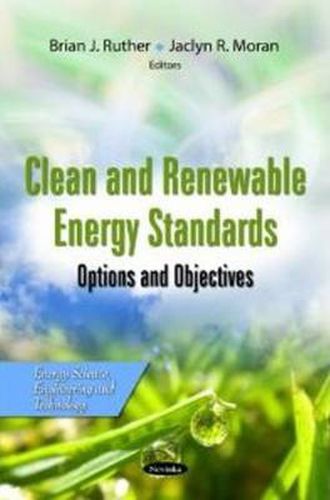 Cover image for Clean & Renewable Energy Standards: Options & Objectives