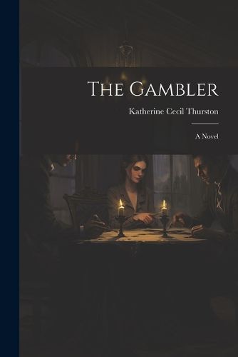 The Gambler