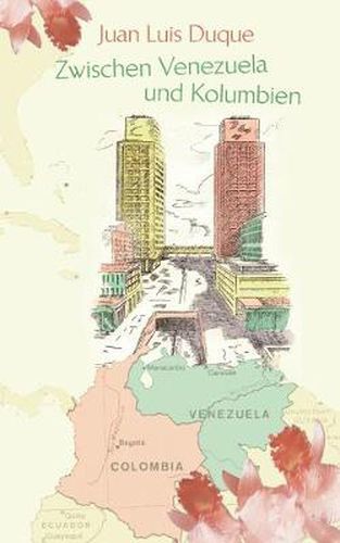 Cover image for Zwischen Venezuela und Kolumbien
