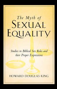 Cover image for The Myth of Sexual Equality