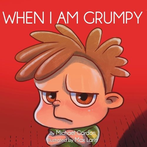 Cover image for When I Am Grumpy