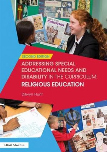 Cover image for Addressing Special Educational Needs and Disability in the Curriculum: Religious Education: Second edition