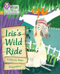 Cover image for Iris's Wild Ride: Phase 5