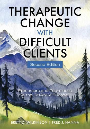 Cover image for Therapeutic Change with Difficult Clients