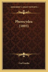 Cover image for Pherecydea (1893)