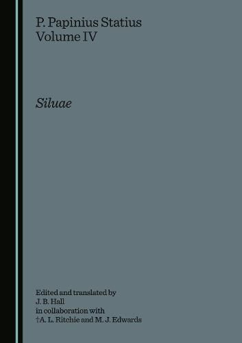 Cover image for P. Papinius Statius Volume IV: Siluae