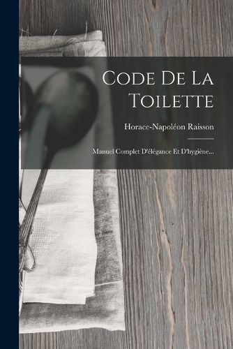 Cover image for Code De La Toilette