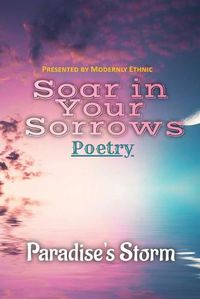 Cover image for Soar in Your Sorrows