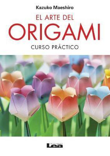 Cover image for El Arte del Origami: Curso Practico