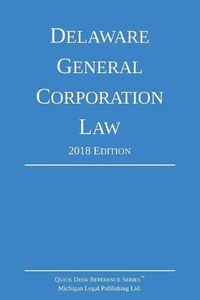 Cover image for Delaware General Corporation Law; 2018 Edition