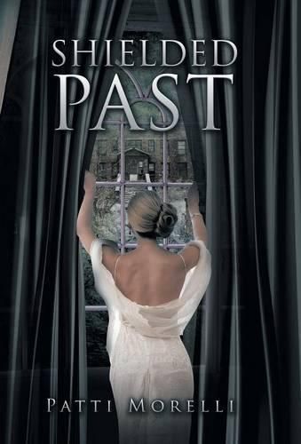 Cover image for Shielded Past