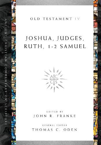 Joshua, Judges, Ruth, 1-2 Samuel