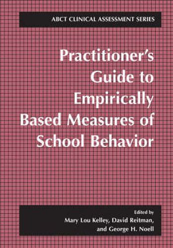 Cover image for Practitioner's Guide to Empirically Based Measures of School Behavior