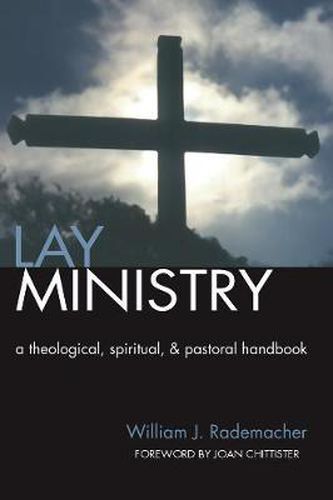 Cover image for Lay Ministry: A Theological, Spiritual, and Pastoral Handbook