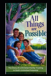 Cover image for All Things Are Possible
