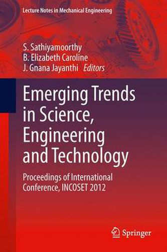 Cover image for Emerging Trends in Science, Engineering and Technology: Proceedings of International Conference, INCOSET 2012